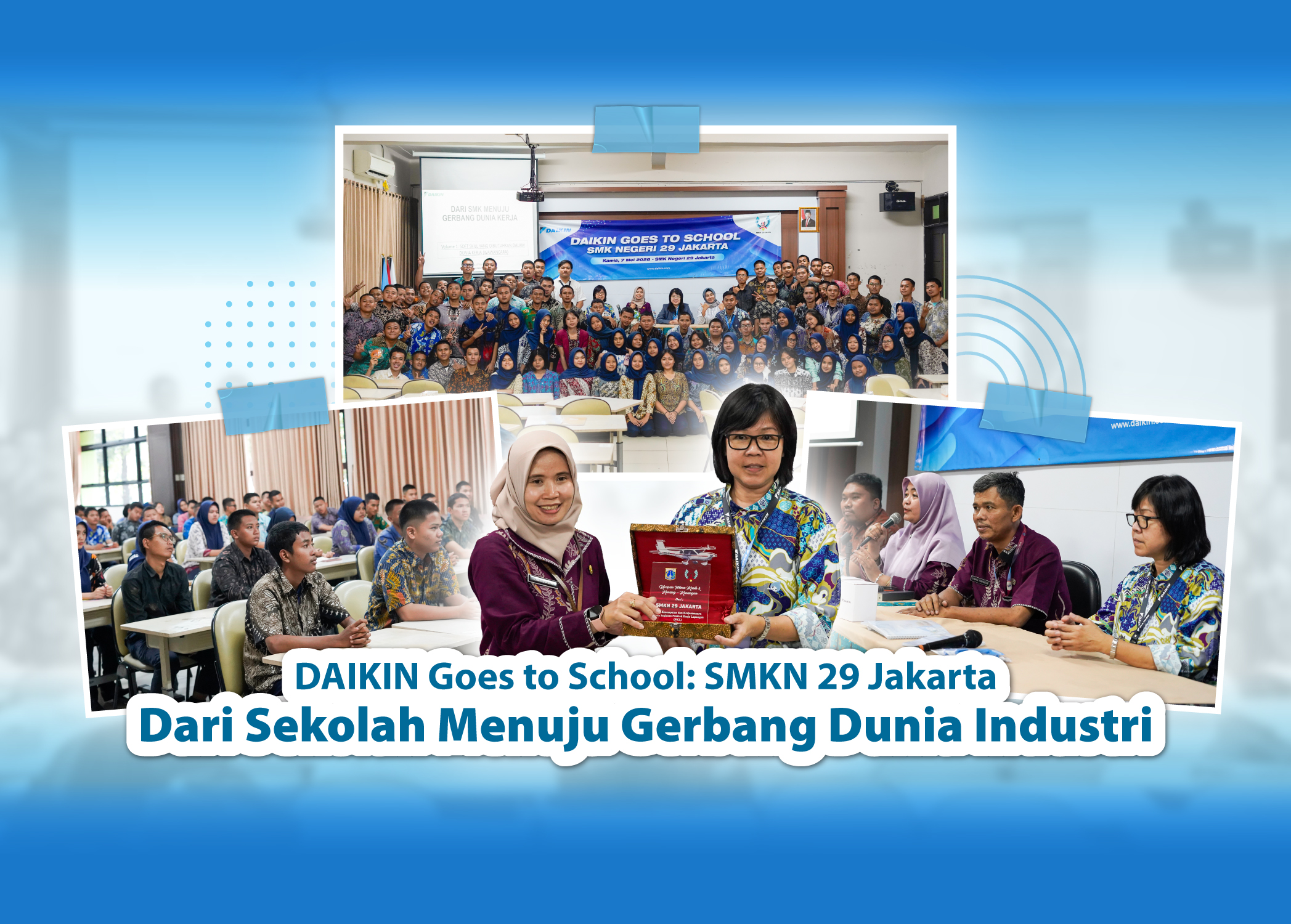 Image of DAIKIN Goes to School: Sinergi Industri dan Vokasi, Siapkan Generasi Muda Menuju Gerbang Dunia Kerja